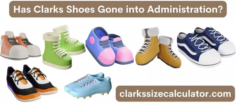 Has Clarks Shoes Gone Bust?